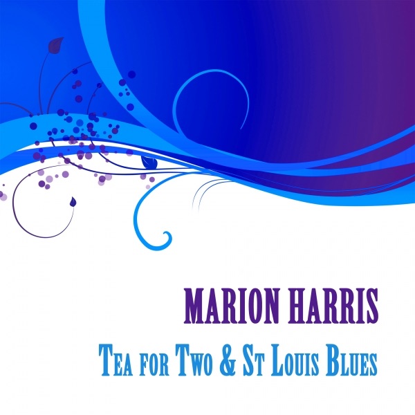 Tea for Two & St Louis Blues