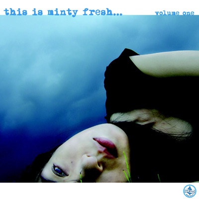 This Is Minty Fresh! Vol. 1