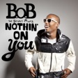 Nothin' On You (Acappella) [feat. Bruno Mars] by B.o.B