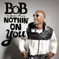 Nothin` On You (feat. Bruno Mars)