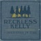 Bird On a Wire - Reckless Kelly lyrics