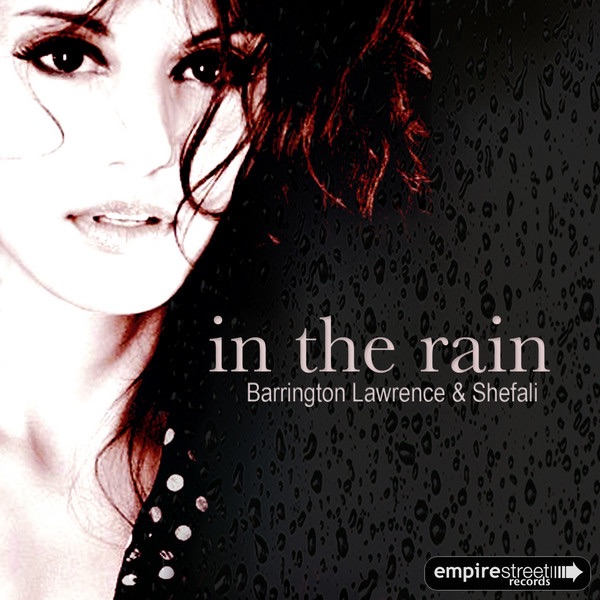 Обложка альбома «In the Rain» — Barrington Lawrence & Shefali