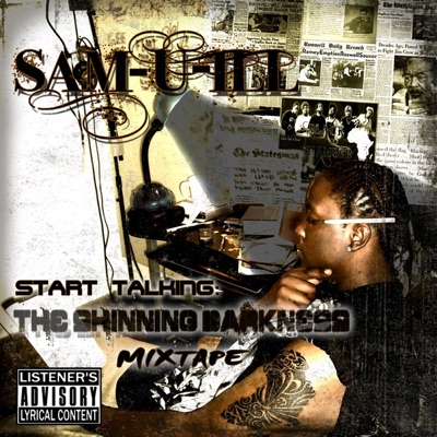 Start Talking: The Shinning Darkness