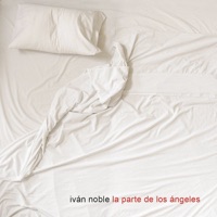 La Parte de los Ángeles - Ivan Noble