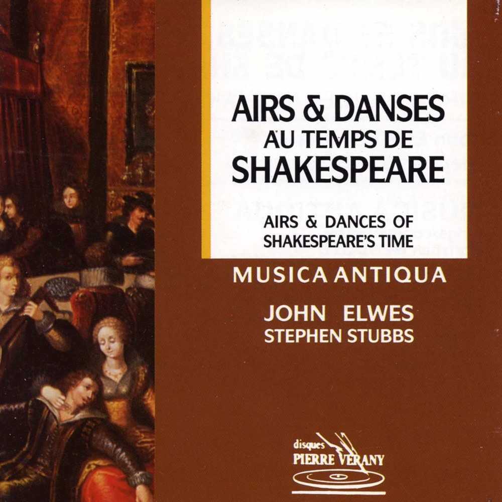 Обложка альбома «Airs & danses au temps de Shakespeare» — Orchestre Antiqua Musica, Christian Mendoze, John Elwes & Stephen Stubbs