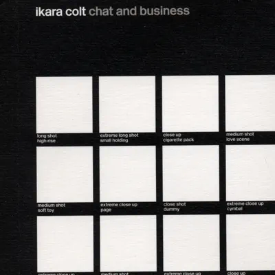 Chat and Business - Ikara Colt