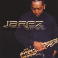 To the Top - Jarez