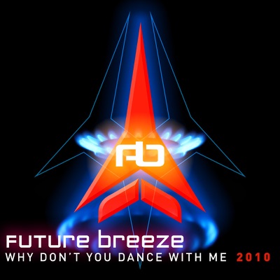 Why Don't You Dance With Me 2010 (Remixes)