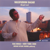 Bihag: New York, 2000 - Wasifuddin Dagar