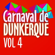 Carnaval de Dunkerque, vol. 4 - Le carnaval Dunkerquois