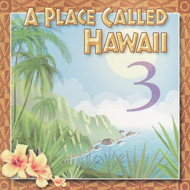 A Place Called Hawaii: Volume 3