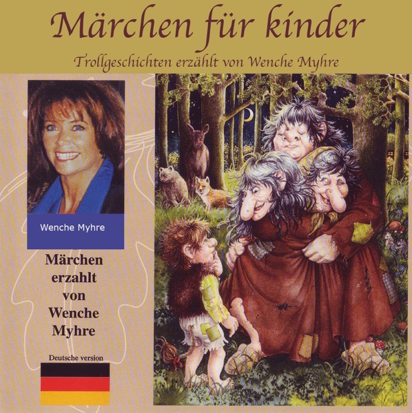 Norwegische Märchen für Kinder (Erzählt von Wenche Myhre)