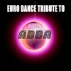 Euro Dance Tribute to ABBA