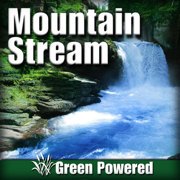 Mountain Stream (Nature Sound) - Green Powered