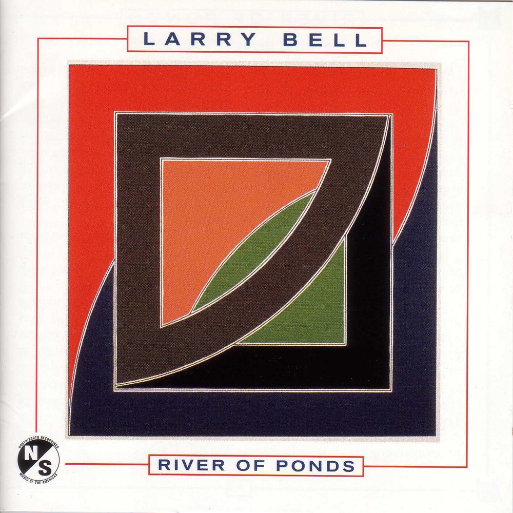 Обложка альбома «Bell, L.: River of Ponds - the Black Cat - Fantasia On an Imaginary Hymn - Caprice» — Eric Bartlett, Larry Bell, Robert J. Lurtsema & Sarah Clarke