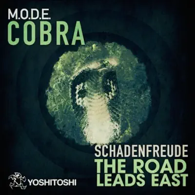 Dengarkan 'Cobra / The Road Leads East' dari MODE & Schadenfreude.
