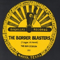 The Sun Session - Border Blasters