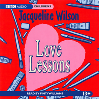Jacqueline Wilson - Love Lessons (Unabridged) artwork