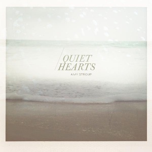 Quiet Hearts