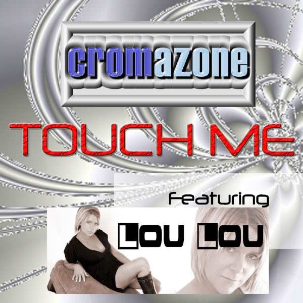 Touch Me (feat. Lou Lou) [Club Mix]