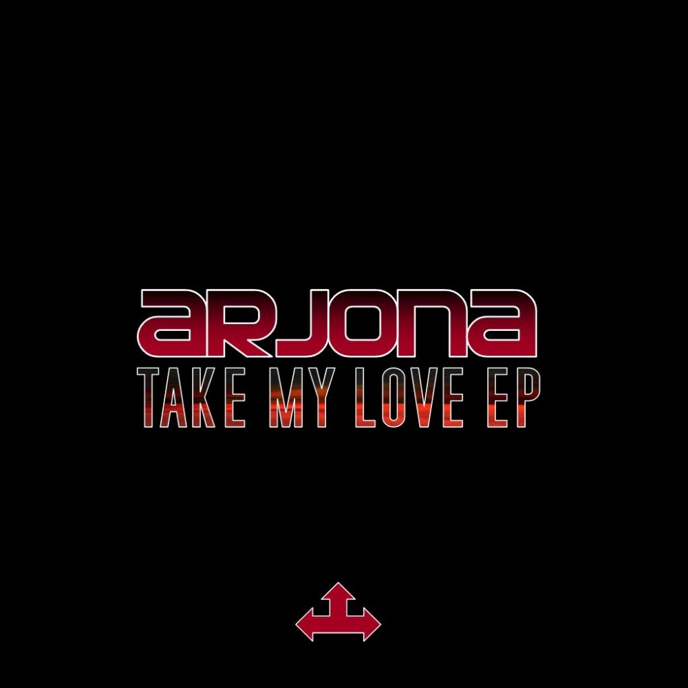 Обложка альбома «Take My Love - EP» — Arjona