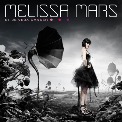 Et je veux danser - Single - Melissa Mars