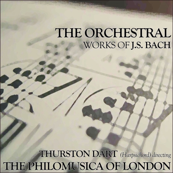 Обложка альбома «The Orchestral Works of J. S. Bach (Remastered)» — Philomusica of London & Thurston Dart