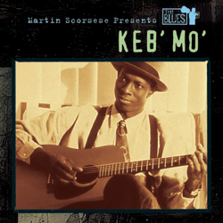 Martin Scorsese Presents the Blues: Keb' Mo' - Keb' Mo' Cover Art