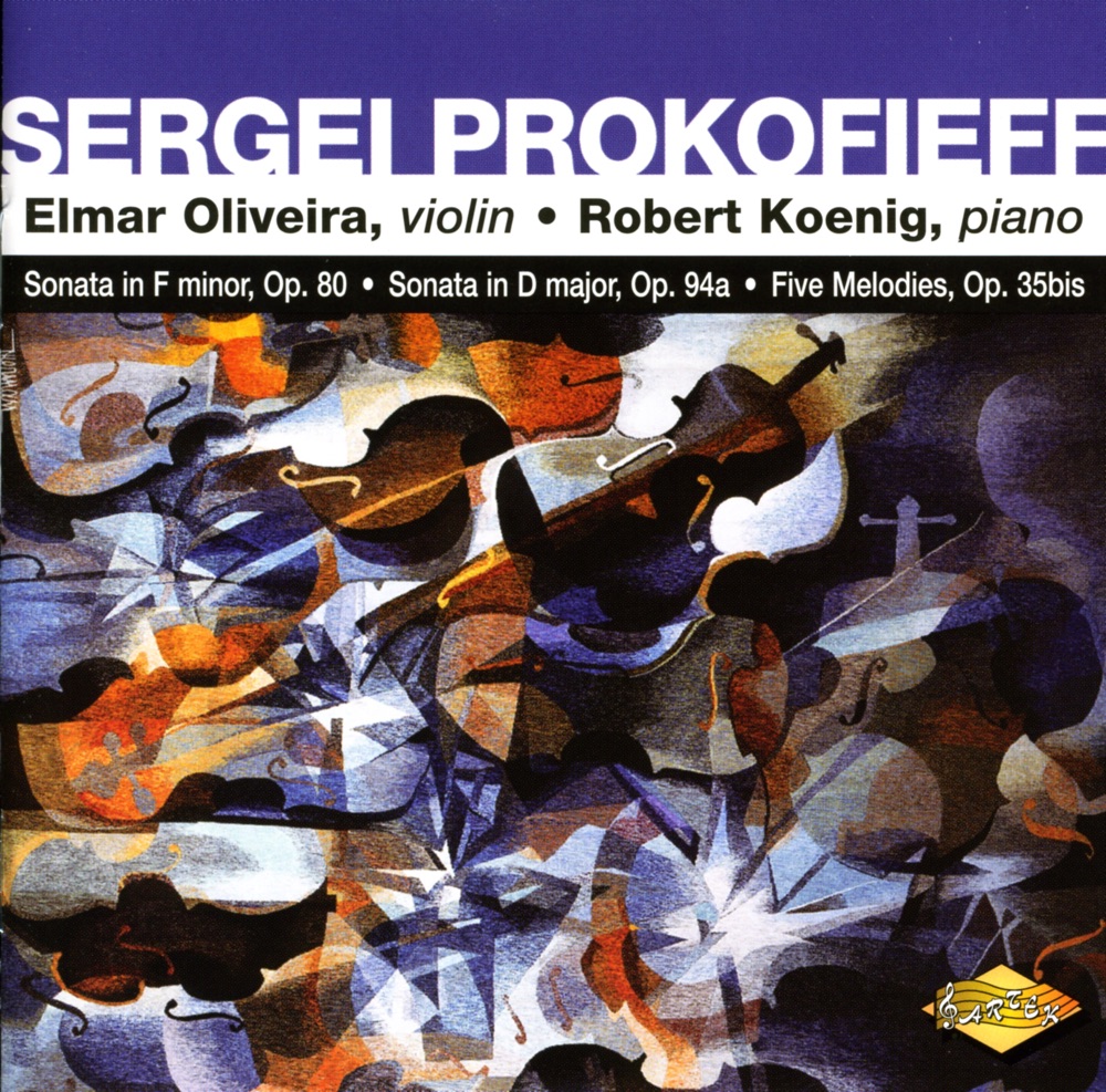 Обложка альбома «Prokofief: Violin Sonata In F Minor - Violin Sonata In D Major - 5 Melodies» — Robert Koenig & Elmar Oliveira