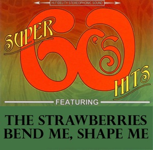 Bend Me, Shape Me - Single