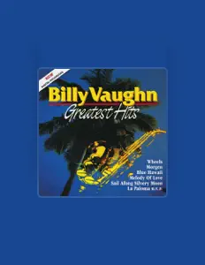 Listen to Billy Vaughn, watch music videos, read bio, see tour dates & more!
