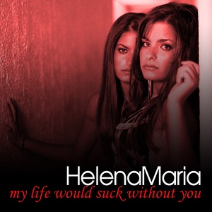 My Life Would Suck Without You - Single