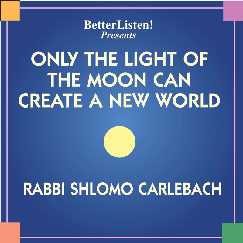Only the Light of the Moon Can Create a New World