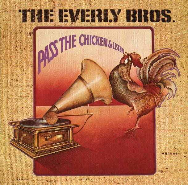 Обложка альбома «Pass the Chicken & Listen» — The Everly Brothers