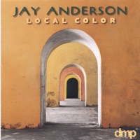 Local Color - Jay Anderson