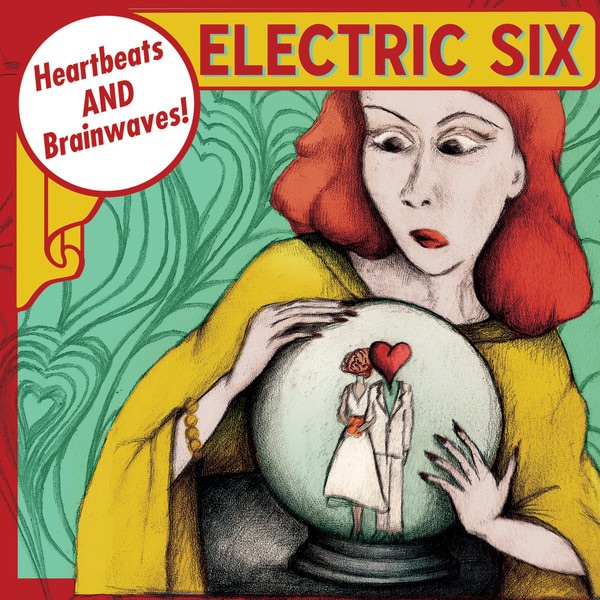Обложка альбома «Heartbeats and Brainwaves» — Electric Six