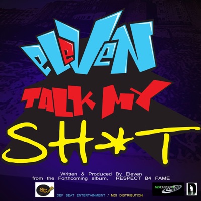 Talk My Sh*t - Single