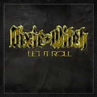 Let It Roll — Dixie Witch