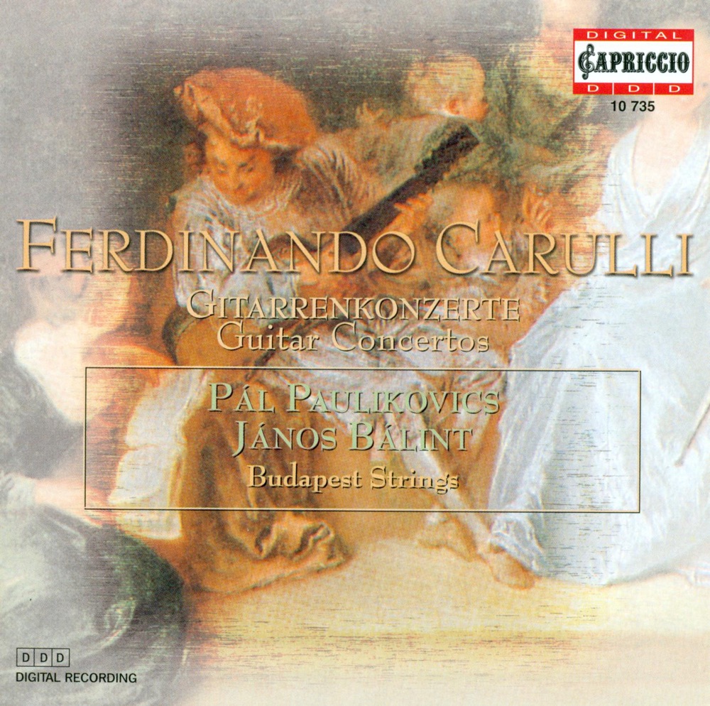 Обложка альбома «Carulli: Concerto for Flute and Guitar, Op. 8, Petit Concerto de Societe & Guitar Concerto in A Major» — Budapest Strings, Pal Paulikovics & Janos Balint