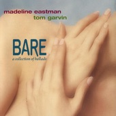 Madeline Eastman and Tom Garvin - Never Let Me Go