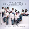 The New Life Community Choir - Oh Lord, Our God (feat. Fred Hammond)