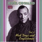 Coward: Mad Dogs and Englishmen