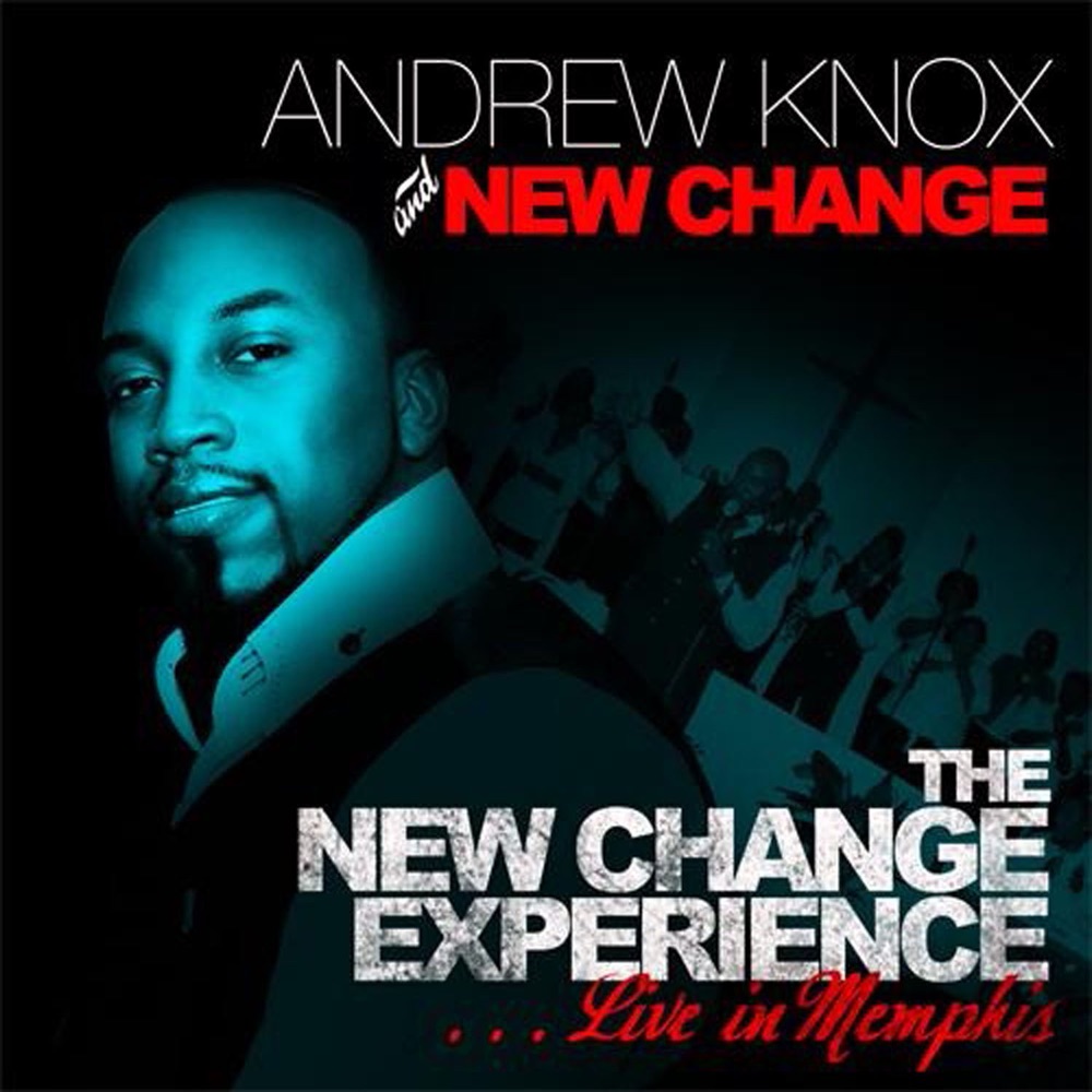 Обложка альбома «The New Change Experience: Live In Memphis» — Andrew Knox & New Change