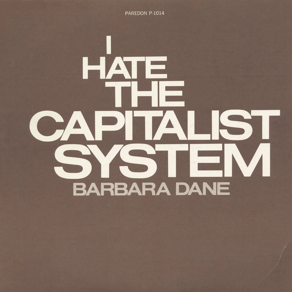 Обложка альбома «I Hate the Capitalist System» — Barbara Dane