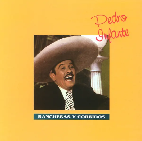 Compadrito Corazón — Pedro Infante