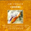 Chvění - Suita Diaogů (Trembling - the Suite of Dialogues)