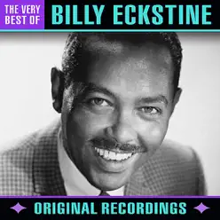 The Very Best Of - Billy Eckstine