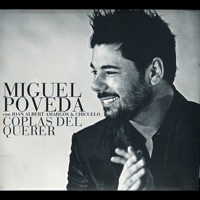 Coplas del Querer - Miguel Poveda