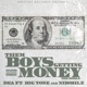 Them Boys Getting Money feat Big Tone Single