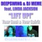 Lift Up! (Your Soul & Your Spirit) - Deepswing lyrics